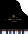 The Complete Classical Music Guide - John Burrows