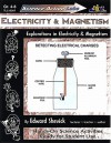 Science Action Labs Electricity & Magnetism: Explorations In Electricity & Magnetism (Science Action Labs) - Edward Shevick