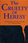 Cruelty of Heresy - C. FitzSimons Allison