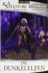 Die Dunkelelfen - R.A. Salvatore, Karin König