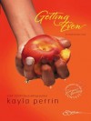 Getting Even - Kayla Perrin