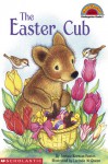 Easter Cub, The (level 2) - Justine Korman Fontes, Lucinda McQueen