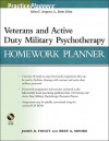 Veterans and Active Duty Military Psychotherapy Homework Planner (PracticePlanners) - James R. Finley, Bret A. Moore