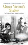 Queen Victoria's Stalker - Jan Bondeson