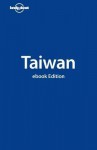 Lonely Planet Taiwan - Robert Kelly, Lonely Planet