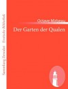 Der Garten Der Qualen (Sammlung ZenodotErotische Bibliothek) (German Edition) - Octave Mirbeau