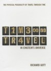 Time Travel In Einstein's Universe - J. Richard Gott III