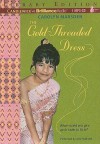 The Gold-Threaded Dress - Carolyn Marsden, Amy Rubinate