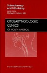 Sialendoscopy And Lithotripsy, An Issue Of Otolaryngologic Clinics (The Clinics: Internal Medicine) - Michael Hawke, Michael H. Fritsch