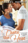 Taste the Heat - Rachel Harris