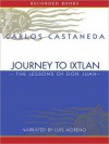 Journey to Ixtlan (MP3 Book) - Carlos Castaneda, Luis Moreno