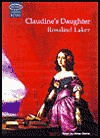 Claudine's Daughter (Audio) - Rosalind Laker