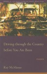 Driving Through the Country Before You Are Born - Ray McManus, Kate Daniels