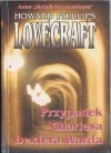 Przy­pa­dek Char­lesa Dextera Warda - Howard Phillips Lovecraft