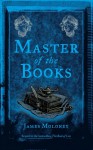 Master of the Books - James Moloney