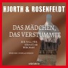 Das Mädchen, das verstummte: Ein Fall für Sebastian Bergman - Michael Hjorth, Hans Rosenfeldt, Douglas Welbat, Audiobuch Verlag OHG