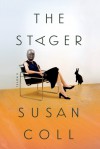 The Stager: A Novel - Susan Coll