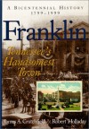 Franklin: Tennessee's Handsomest Town, a Bicentennial History, 1799-1999 - James A. Crutchfield