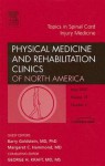 Spinal Cord Injury, an Issue of Physical and Rehabilitation Clinics - Margaret C. Hammond