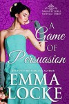 A Game of Persuasion: Extended Prologue for The Art of Ruining a Rake - Emma Locke