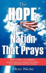 The Hope of the Nation That Prays - Don Nori Sr., Don F. Nori