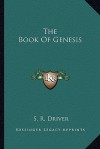 The Book of Genesis - S.R. Driver