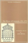 The House of Commons, 1754-1790: Introductory Survey - John Brooke