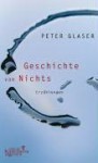 Geschichte von Nichts - Peter Glaser