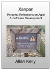 Xanpan: Personal reflections on Agile & Software Development - Allan Kelly