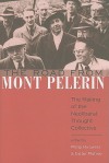 The Road from Mont Pelerin: The Making of the Neoliberal Thought Collective - Philip Mirowski, Dieter Plehwe