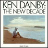 Ken Danby: The New Decade - Paul Duval, Ken Danby