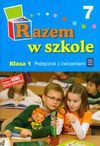 Razem w szkole1 podręcznik część 7 - Jolanta Brzózka, Harmak Katarzyna, Izbińska Kamila i inni