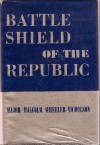 Battle Shield of the Republic - Malcolm Wheeler-Nicholson