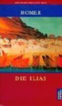 Die Ilias. - Homer, Joachim Latacz