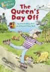 The Queen's Day Off. by Sheila May Bird - Sheila Bird