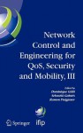 Network Control and Engineering for Qos, Security and Mobility, III: Ifip Tc6 / Wg6.2, 6.6, 6.7 and 6.8. Third International Conference on Network Control and Engineering for Qos, Security and Mobility, Netcon 2004 on November 2-5, 2004, Palma de Mallo... - Gaiti, Ramon Puigjaner, Sebastia Galmes, Gaiti