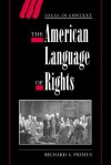 The American Language of Rights - Richard A. Primus, Quentin Skinner, James Tully