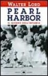 Pearl Harbor - Il giorno dell'infamia - Walter Lord