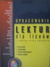 Opracowania lektur dla liceum i innych szkół średnich - Maciej Chrzanowski, Jacek Poznański, Stanisław Tarkowski