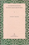 Sleepwalking With Mayakovsky - Robert K. Brown
