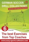 The best Exercises from Top Coaches (German Soccer Drill Collections) - Peter Schreiner, Marion Becker-Richter