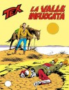 Tex n. 255: La valle infuocata - Guido Nolitta, Fernando Fusco, Aurelio Galleppini