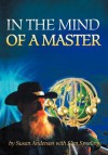 In the Mind of a Master - Susan Anderson, Slim Spurling