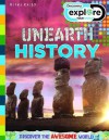 Unearth History. Edited by Amanda Askew - Amanda Askew