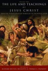 The Life and Teachings of Jesus Christ, vol. 2: From the Transfiguration through the Triumphal Entry - Thomas A. Wayment, Richard Neitzel Holzapfel