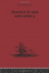 Travels in Asia and Africa: 1325-1354 - Ibn Battuta