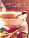 Asian Sauces and Marinades - Wendy Sweetser