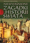 Niewyjaśnione zagadki historii świata - Romuald Romański