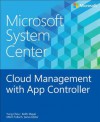 Microsoft System Center: Cloud Management with App Controller - Mitch Tulloch