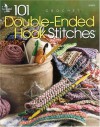 101 Double-Ended Hook Stitches: Crochet - Annie's Attic